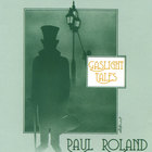 Paul Roland - GASLIGHT TALES (2 CDs)