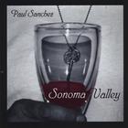Paul Sanchez - Sonoma Valley