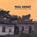 Paul Soniat - Below The Water Line