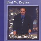 Paul W. Reeves - Vibes In The Night