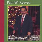 Paul W. Reeves - Christmas Vibes