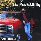 Paul Wilbur - Six Pack Willy