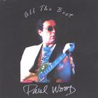 Paul Wood - All The Best