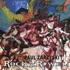 Paul Zarzyski - Rock "N" Rowel