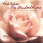 Paula Robison - One Hundred Roses