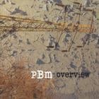 PBM - Overview: Re-issue