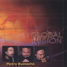 Pedro Eustache - Global MVission (16 pages Bilingual Booklet)
