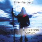 Pedro Fernandez - The Second Coming