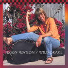 Peggy Watson - Wild Grace