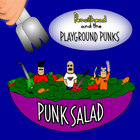 Pencilhead and the Playground Punks - Punk Salad
