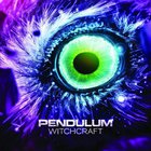 Pendulum - Witchcraft EP