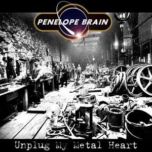 Unplug My Metal Heart