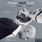 Oskar und Leni