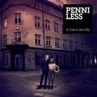 Penniless - A Cab To The City