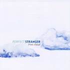 Perfect Stranger - Free Cloud