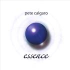 Pete Calgaro - Essence