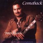 Pete Church - Comeback