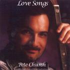 Pete Church - Love Songs