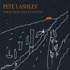 Pete Lashley - Voices From The Ocean Road