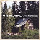 Pete McDonald - After the Rockies