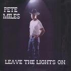 Pete Miles - Leave The Lights On