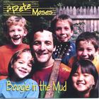 Pete Moses - Boogie in the Mud