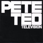 Pete Teo - Television