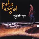 Pete Vogel - Tightrope