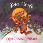 Peter Alsop - Chris Moose Holidays