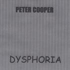 Peter Cooper - Dysphoria