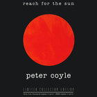 Peter Coyle - Reach For The Sun