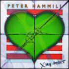 Peter Hammill - X My Heart