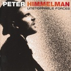 Peter Himmelman - Unstoppable Forces CD1
