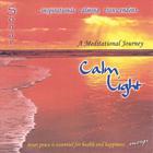 Peter M. Morley, Anne-Marie Cook - Calm Light - A Meditational Journey