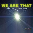 Peter Moses - We Are That