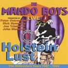 The Mando Boys Live:holstein Lust