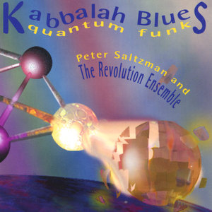 Kaballah Blues/Quantum Funk