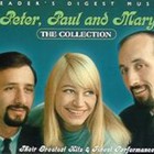Peter, Paul & Mary - The Collection: Their Greatest Hits & Finest Performances CD2