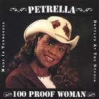 Petrella - 100 Proof Woman