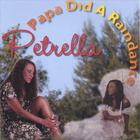 Petrella - Papa Did A Raindance