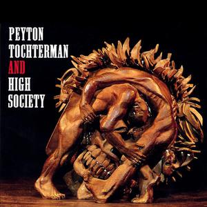 Peyton Tochterman And High Society