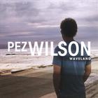 Pez Wilson - Waveland
