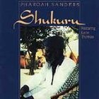 Pharoah Sanders - Shukuru
