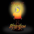 Phase Ii - Afterglow