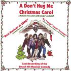 Phil & Paul Olson - A Don't Hug Me Christmas Carol