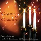 Phil Aaron - Candles & Carols