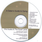 Phil Avalos & The Quiet Lanes - A Dater's Guide To Dying