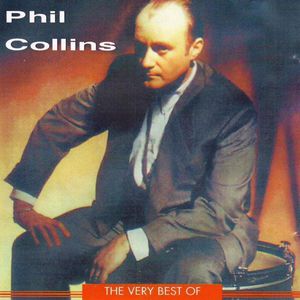 The Very Best Of Phil Collins
