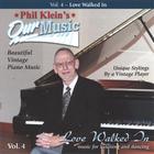 Phil Klein - Love Walked In