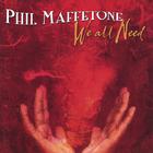 Phil Maffetone - We All Need